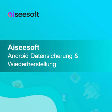 Aiseesoft Android Data Backup & Restore